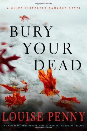 Bury-Your-Dead-by-Louise-Penny