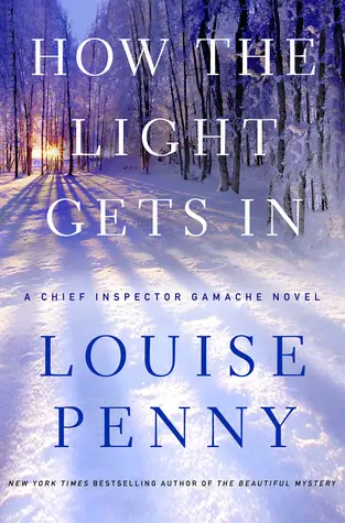 How-the-Light-Gets-In-by-Louise-Penny