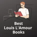 Best Louis L'Amour Books