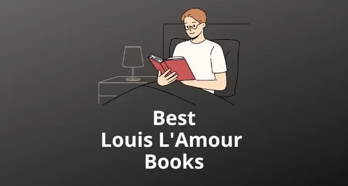 Best Louis L'Amour Books