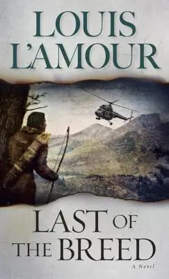 Last of the Breed by Louis Lamour